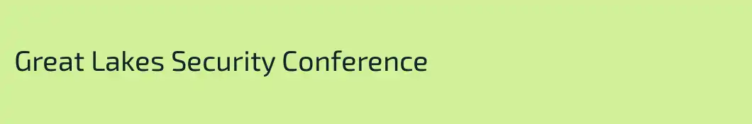 Great Lakes Security Conference